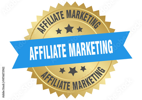 affiliate marketing. affiliate marketing round blue and gold label isolated on transparent background