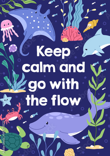 Sea marine card design. Cute underwater animals, plants, ocean nature poster with motivation phrase, happy funny quote. Undersea fishes, corals, algae, under water postcard. Flat vector illustration