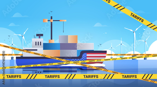 Trade war container ship tariffs concept. Cargo ship with containers and American flag wrapped in yellow tariff tape. Wind turbines in background