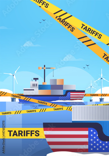 Shipping trade war concept with cargo ship containers and US flag surrounded by yellow tariff tape wind turbines and blue sky