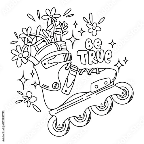 Vector outline hand drawn inline skate boot with doodle flowers and inspiration quote Be true
