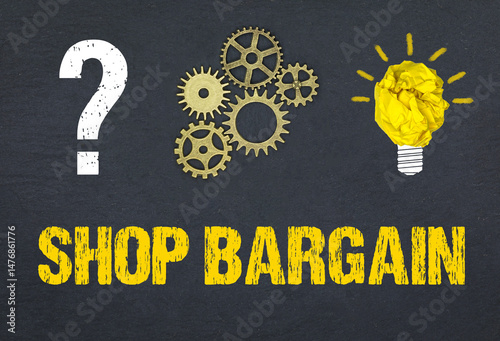 Shop Bargain	
