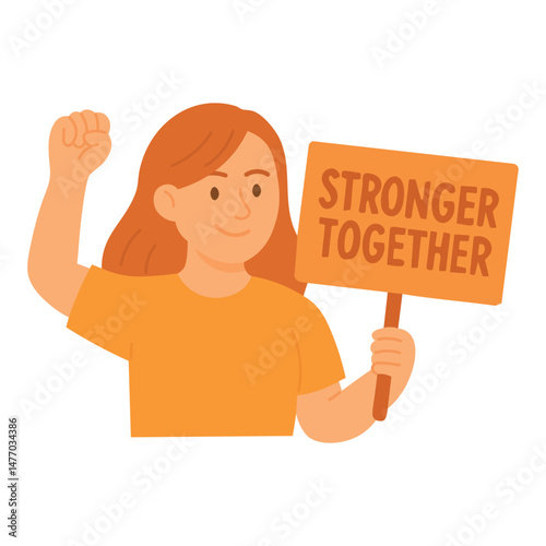 Empowered woman with raised fist and sign saying Stronger Together, flat cartoon illustration.