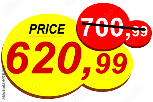 Price before 700.99 and after 620.99, discount and price sale tag, price tag, label, vector banner, special offer, vector illustration.