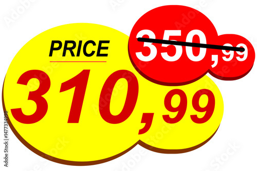Price before 350.99 and after 310.99, discount and price sale tag, price tag, label, vector banner, special offer, vector illustration.