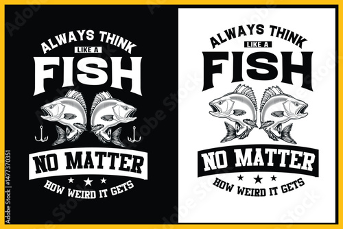 Fishing Fun Catching Better Fishing  T-shirt design