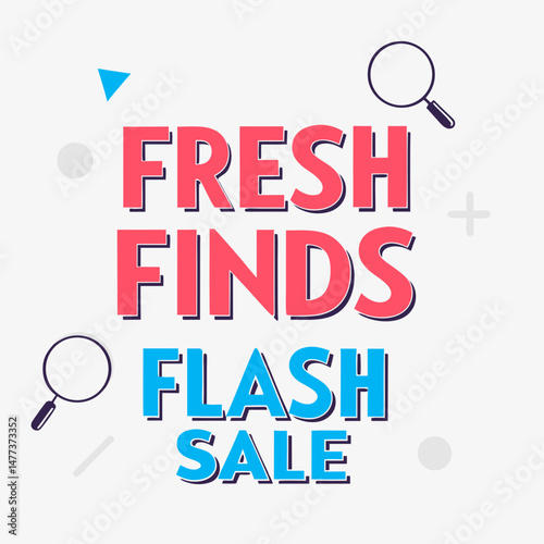 Fresh finds flash sale eye-catching promotions for online shoppers!