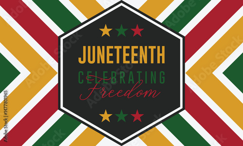 Juneteenth Independence Day. Freedom or Emancipation day. Annual american holiday, celebrated in June 19. African-American history and heritage.	