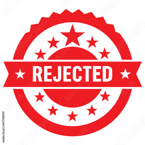 red circular badge with stars, text "REJECTED", realistic, high quality, 8k, detailed, cinematic, intricate, elegant, award, stamp

