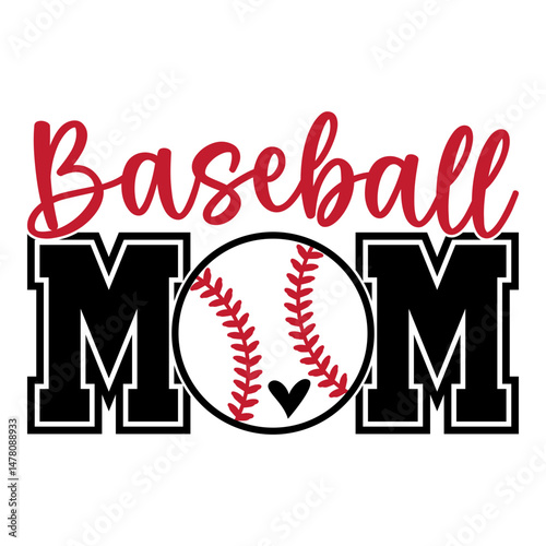 Baseball Mom Design, Baseball Mom T-Shirt Design,  Mom Illustration, Baseball Mom SVG