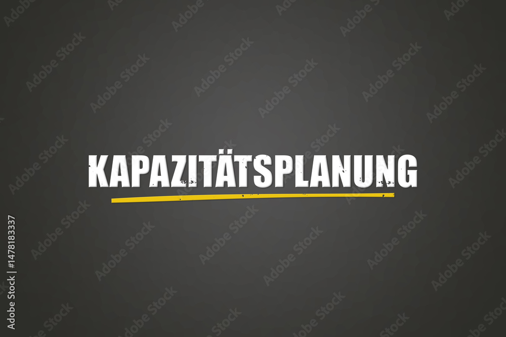 Obraz premium Kapazitaetsplanung (Capacity planning) - A blackboard with white text.