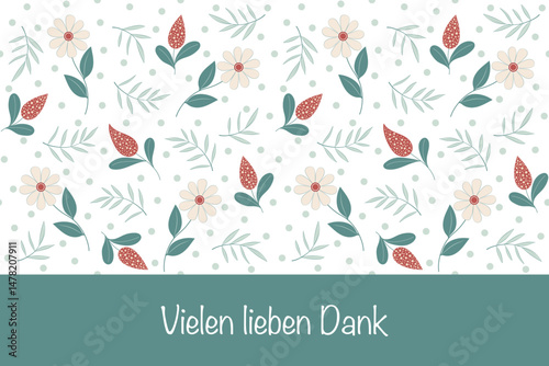 Vielen lieben Dank - Schriftzug in deutscher Sprache. Grußkarte mit einem Blumenmuster.
