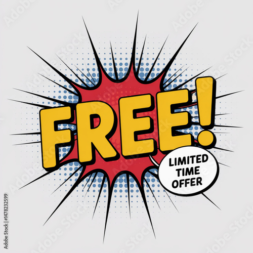 Free limited time offer comic style burst with bold yellow grunge text and speech bubble for promotional advertising design
