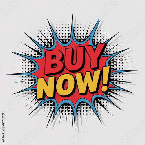 Buy now vintage pop art explosion style graphic for online store discount promotion or urgent sale

