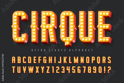 Retro circus alphabet design, cabaret, fairy LED lamps letters and numbers.