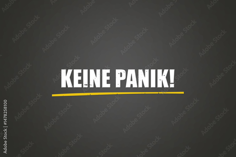 Obraz premium Keine Panik (No panic) - A blackboard with white text.