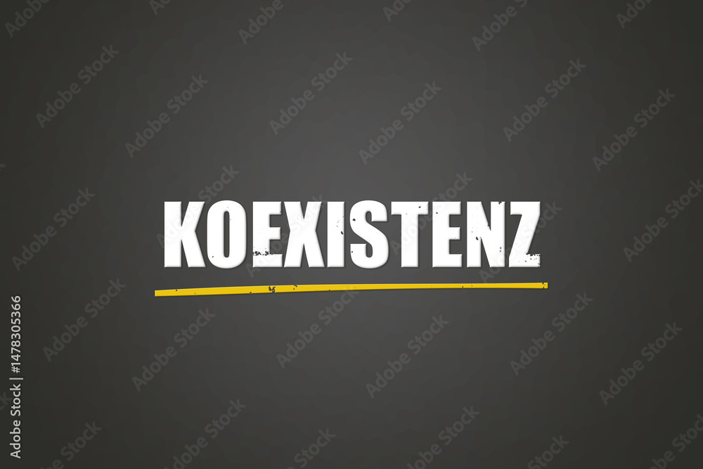Obraz premium Koexistenz (coexistence) - A blackboard with white text.
