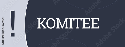 Komitee (Committee) - A blue banner illustration with white text.