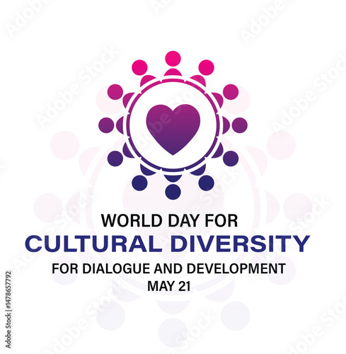 World day for cultural diversity for dialogue and development. Celebrated every year on 21 May. Suitable for banners, templates, greeting cards, social media etc