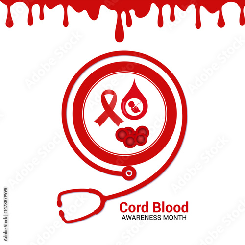Cord Blood Awareness Month July. Health and Holiday medical concept banner. It is obtained after birth from the umbilical cord and placenta of the baby. Banner poster, flyer and background design.