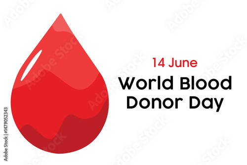 World Blood Donor Day Graphic with Red Blood Drop on a White Background. Illustration of a red blood drop symbolizing donation and awareness for World Blood Donor Day on June 14.