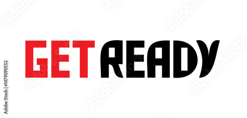 Get Ready Text Sign Vector Art