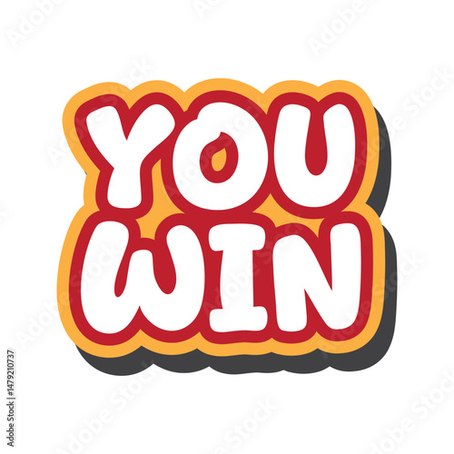 Bold comic style You Win sticker label for rewards and promotions