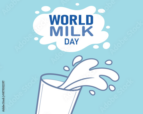 World Milk Day June 1st design with a milk glass illustration .