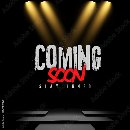 Coming soon stay tuned poster, banner