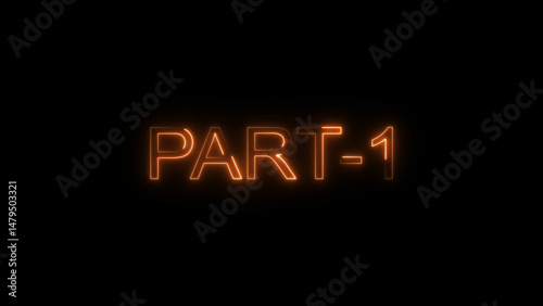 Vászonkép Part 1 neon text illustration