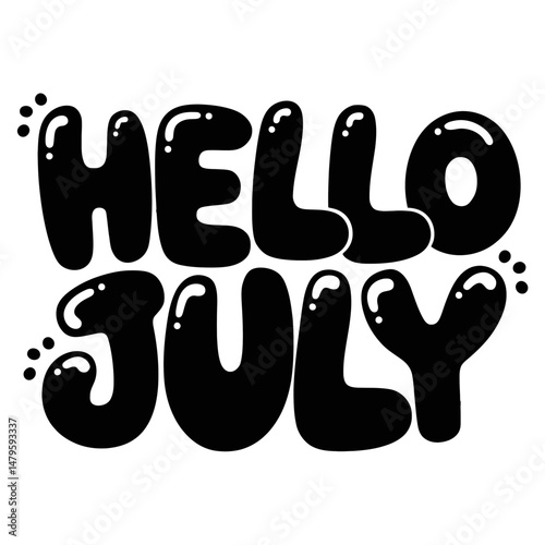 Bold, bubble-like lettering spells out Hello July in a playful and welcoming design