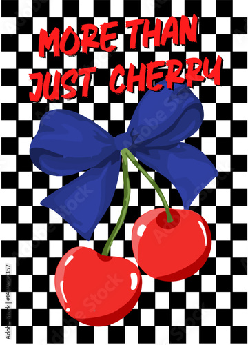 Retro graphic with cherry with blue bow on checkered background and with slogan 