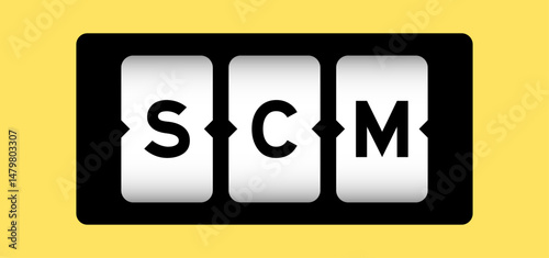 Black color in word SCM (Abbreviation of Supply chain management) on slot banner with yellow color background