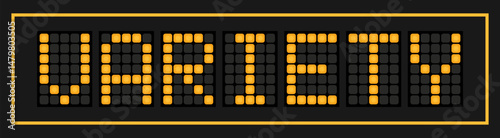 Orange color led banner in word variety on black background
