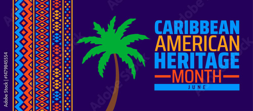 Caribbean American Heritage Month Banner. June Celebration with Ethnic Pattern and Palm Tree. Cultural Pride Illustration.