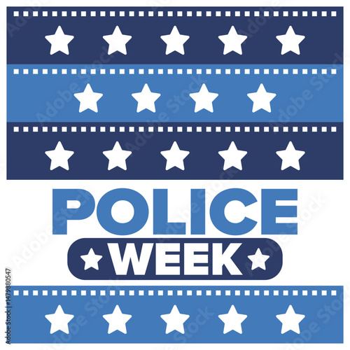 National Police Week in May. Celebrated annual in United States. In honor of the police hero. Police badge and patriotic elements. Officers Memorial Day. Poster, card, banner. Vector illustration