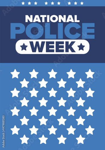 National Police Week in May. Celebrated annual in United States. In honor of the police hero. Police badge and patriotic elements. Officers Memorial Day. Poster, card, banner. Vector illustration