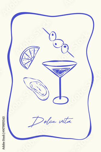 Retro card in sketch style on white background. Rough ink lines and text Dolce vita. Martini glass, oyster, olives and lemon slice surrounded by a whimsical frame. For background, poster, cover, label