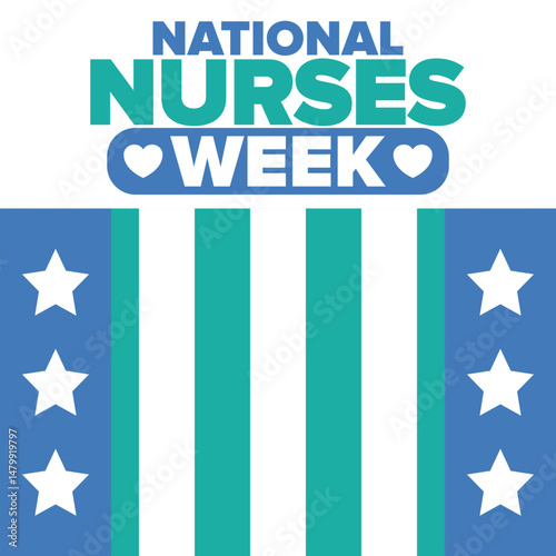 National Nurses Week. Thank you nurses. Medical and health care concept. Fighters against viruses and diseases. In honour of the doctors. Celebrated annual in United States. Vector illustration poster