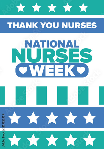 National Nurses Week. Thank you nurses. Medical and health care concept. Fighters against viruses and diseases. In honour of the doctors. Celebrated annual in United States. Vector illustration poster