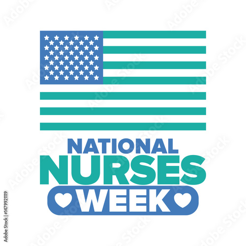 National Nurses Week. Thank you nurses. Medical and health care concept. Fighters against viruses and diseases. In honour of the doctors. Celebrated annual in United States. Vector illustration poster