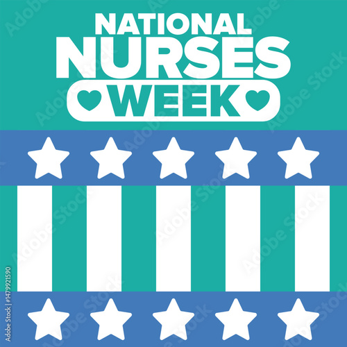 National Nurses Week. Thank you nurses. Medical and health care concept. Fighters against viruses and diseases. In honour of the doctors. Celebrated annual in United States. Vector illustration poster