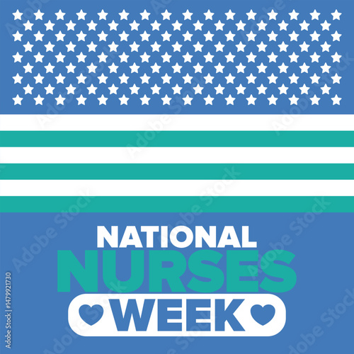National Nurses Week. Thank you nurses. Medical and health care concept. Fighters against viruses and diseases. In honour of the doctors. Celebrated annual in United States. Vector illustration poster
