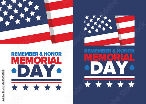Memorial Day in United States. Remember and Honor. Federal holiday for remember and honor persons who have died while serving in the United States Armed Forces. Celebrated in May. Vector poster