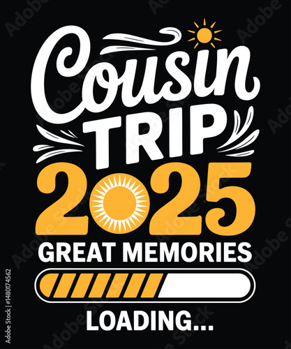 Cousin Trip 2025 T-Shirt