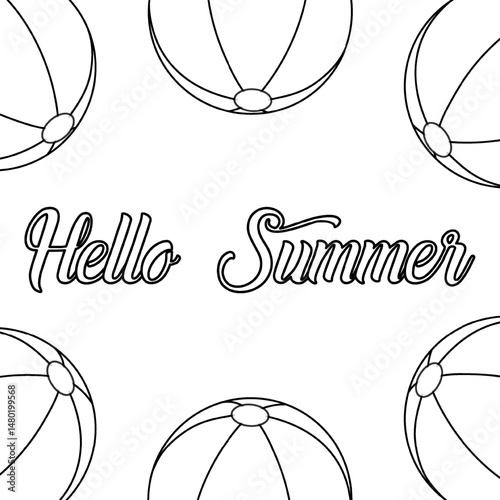 Greeting card coloring page with outline drawing of beach balls frame scene. Hello Summer. For entertaining kids, holiday and vacation banner, or summertime, sports, and outdoor black and white design
