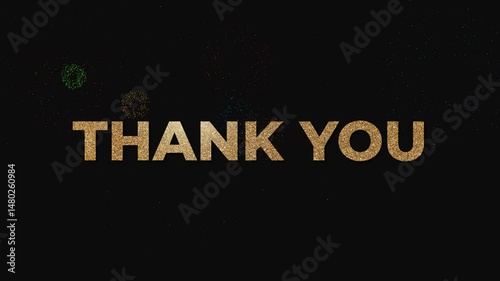 words THANK YOU presented in a gold colored typeface accompanied by a profusion of vibrant fireworks exploding against a solid black background creating a celebratory and visually impressive scene