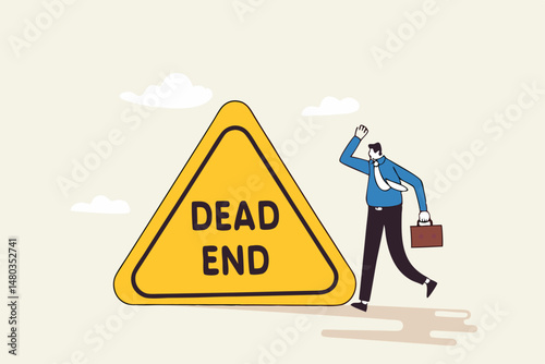 Business or career dead end, no solutions or other work around for business obstacle, risk of struggle at the same job for years concept, depressed businessman office worker stop at dead end road sign