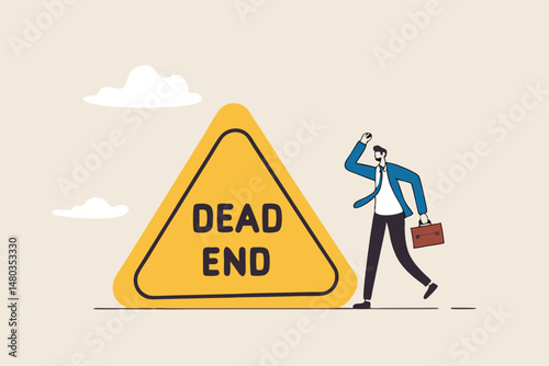 Business or career dead end, no solutions or other work around for business obstacle, risk of struggle at the same job for years concept, depressed businessman office worker stop at dead end road sign