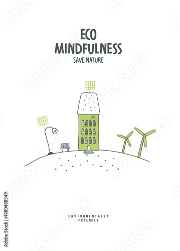 Vector cartoon sketch of wind turbines and green house. Environmentally friendly planet concept. Zero waste Concept. Think Green.	
